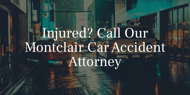 Montclair Car Accident Attorney