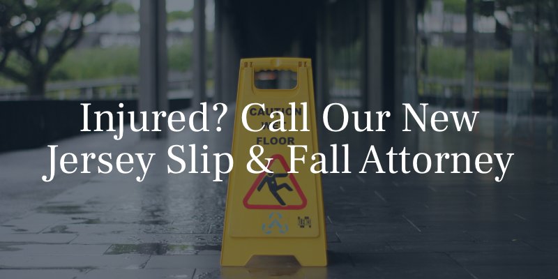 New Jersey Slip & Fall Attorney